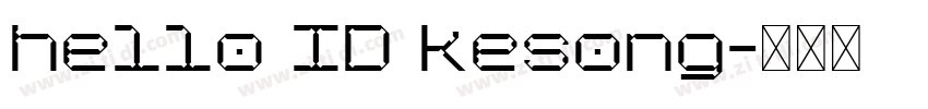 hello ID kesong字体转换